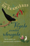 Vogels Zonder Vleugels - Louis De Bernires