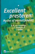 Excellent presteren: mythe of werkelijkheid? - Van Breukelen Q.H.