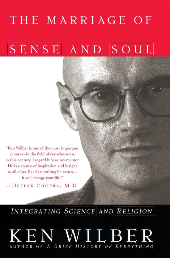The Marriage of Sense and Soul - Ken Wilber