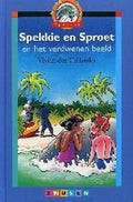 Spekkie En Sproet En Het Verdwenen Beeld - Vivian den Hollander