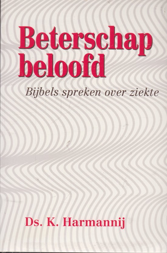 Beterschap beloofd - K. Harmannij
