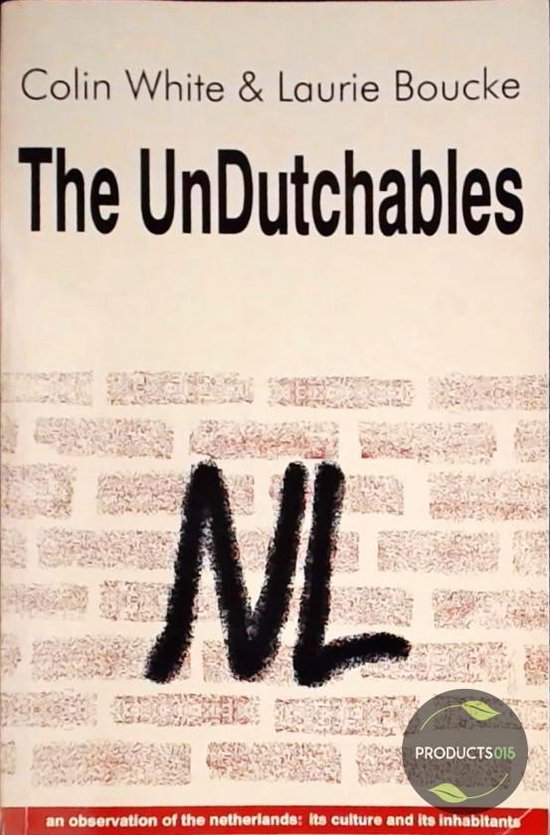 The UnDutchables