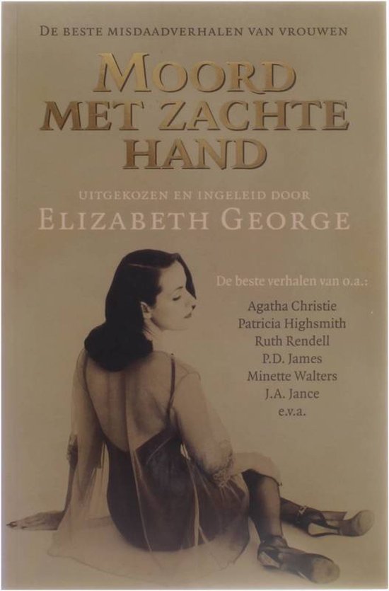 Moord Met Zachte Hand | - Elizabeth George