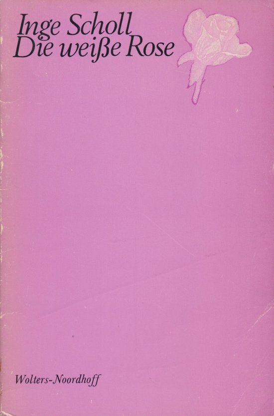 Die Weisse Rose - Inge Scholl