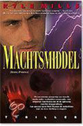 Machtsmiddel - Kyle Mills