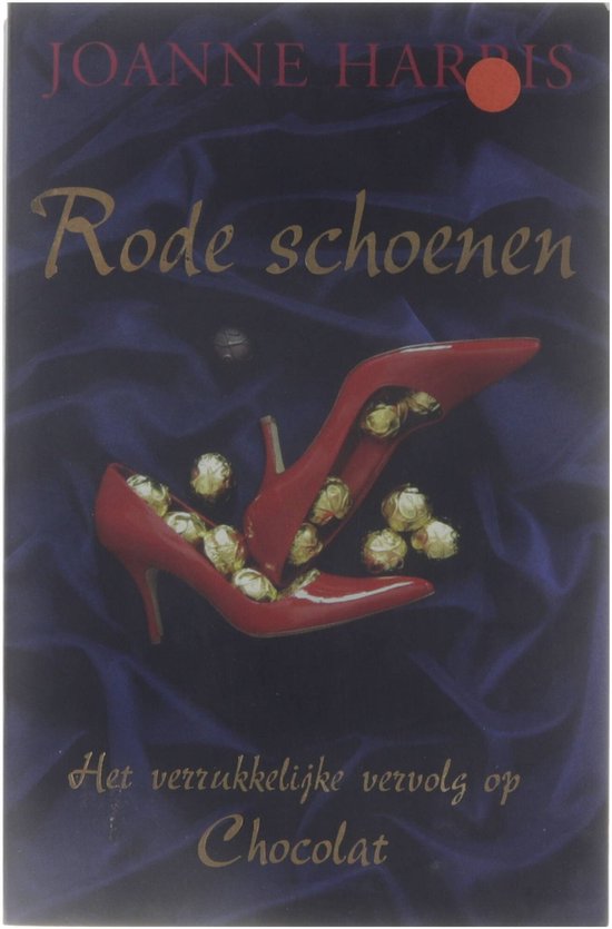 Rode Schoenen - Joanna Harris, Monique de Vre