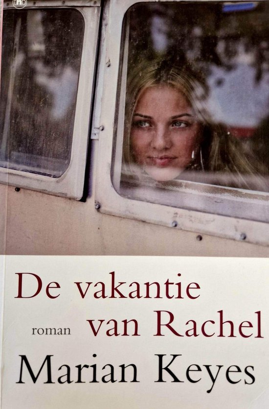 De vakantie van Rachel - Marian Keyes