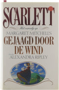 Scarlett. Het vervolg op Margaret Mitchell's Gejaagd door de wind | - Alexandra Ripley