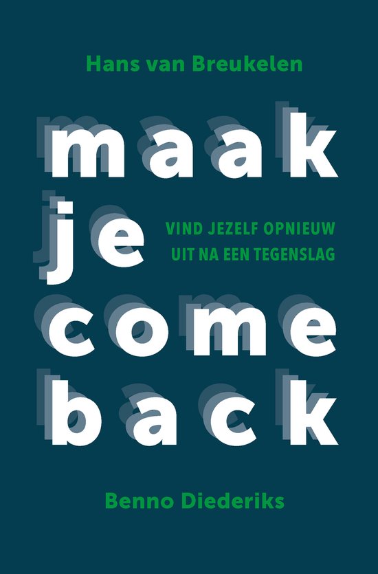Maak je comeback - Hans van Breukelen, Benno Diederiks
