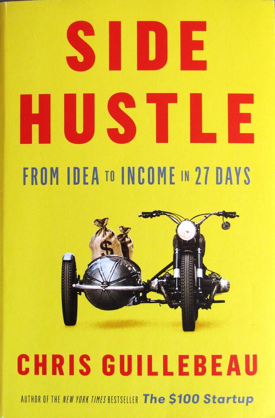 Side Hustle - Chris Guillebeau