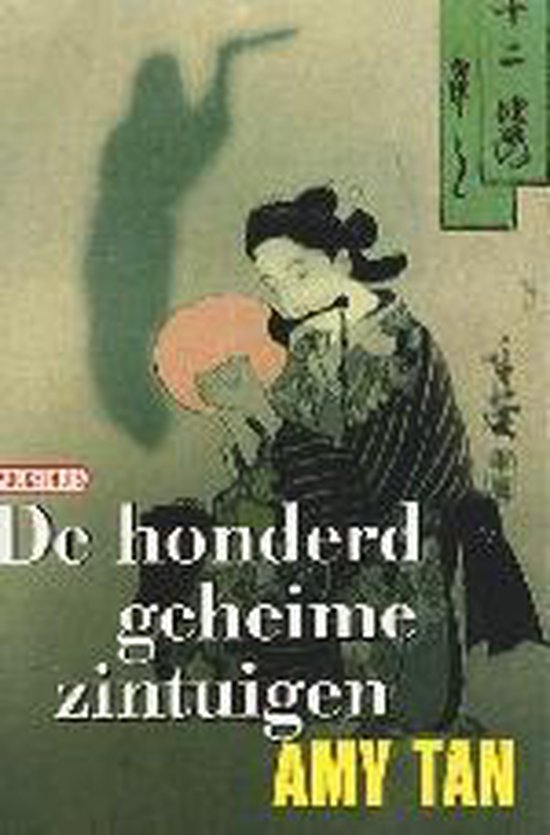 De Honderd Geheime Zintuigen - Tan A., Amy Tan