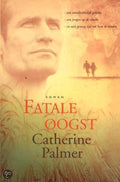 Fatale Oogst - Catherine Palmer
