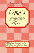 Oma's gezondheidstips - Monique van der Meĳ