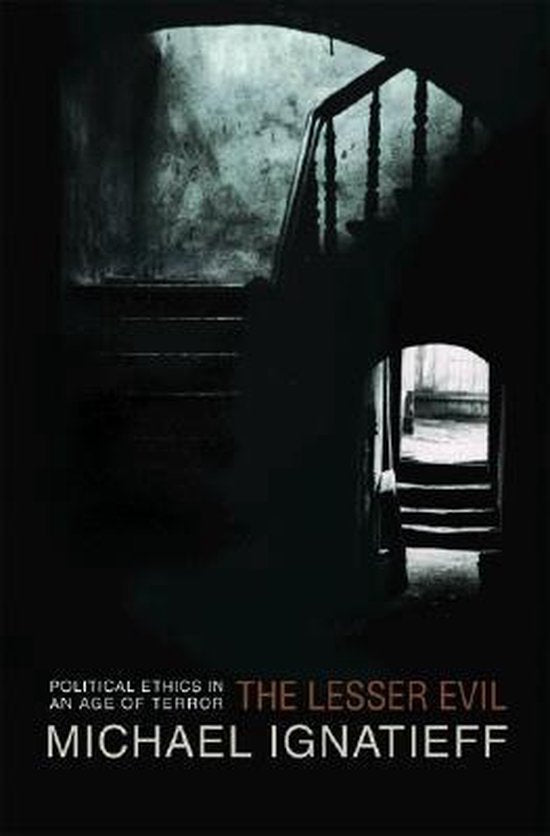 The Lesser Evil - Michael Ignatieff