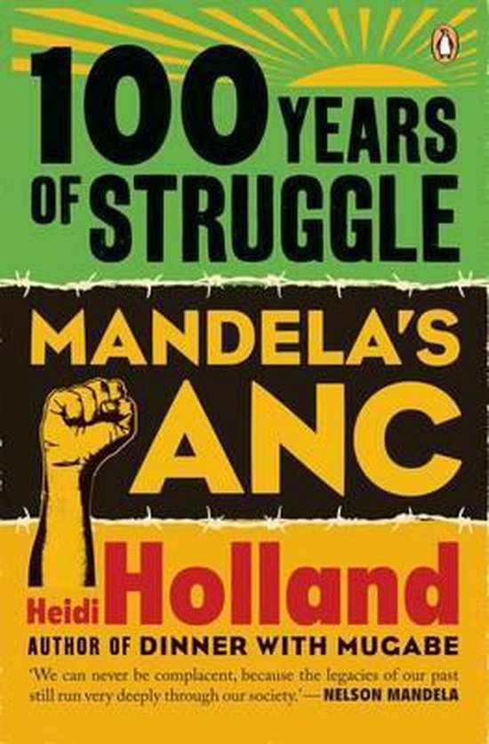 100 Years of Struggle - Heidi Holland