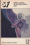 De Achtjaarlijkse God - Eddy C. Bertin