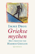 Griekse Mythen - DROS, I.,, Harrie Geelen
