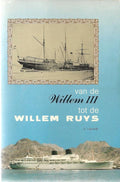 Van de Willem III tot de Willem Ruys - A. Lagendijk