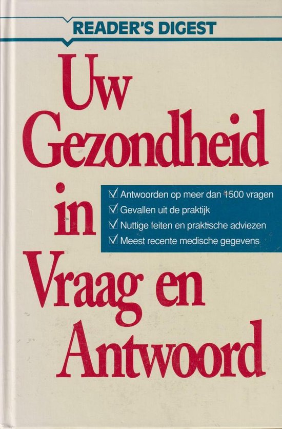 Uw gezondheid in vraag en antwoord - Drs. A.J. Schrooijen (vertaling en bewerking), Onbekend