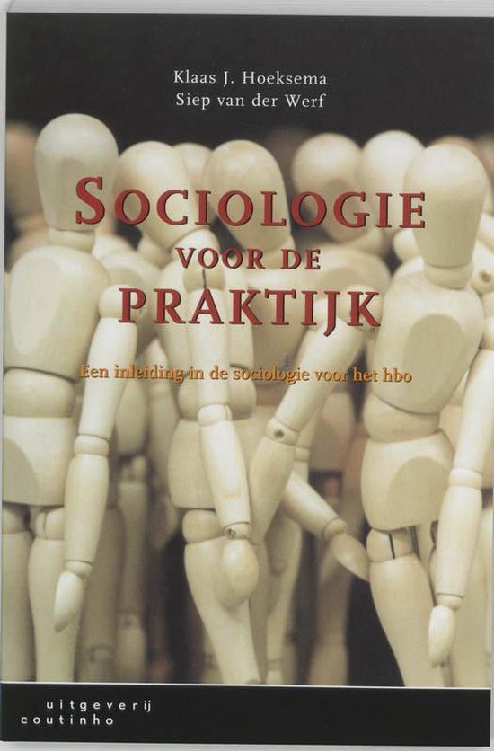 Sociologie Voor De Praktijk 6Dr - K. - j. Hoeksema, S. Van Der Werf