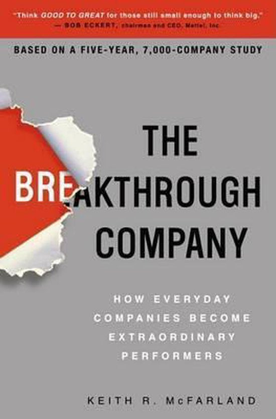 The Breakthough Company - Keith R. Mcfarland