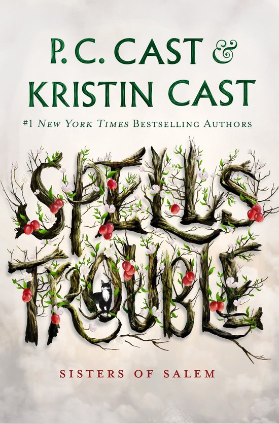 Sisters of Salem - Spells Trouble - P C Cast, Kristin Cast