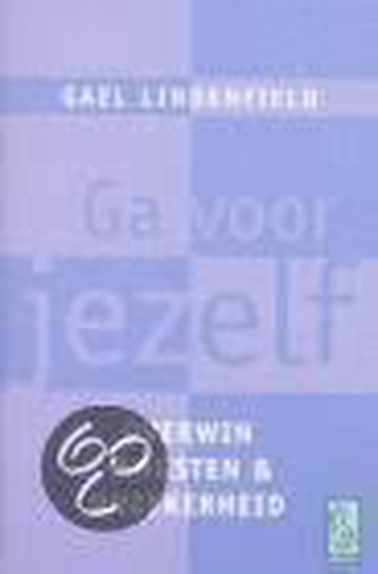 Ga Voor Jezelf - Gael Lindenfield