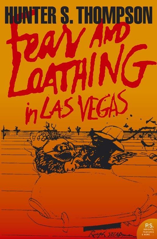 Fear & Loathing In Las Vegas - Hunter Thompson, Ralph Steadman