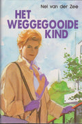 Weggegooide kind, het (vcl) - Nel van der Zee