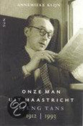 ONZE MAN UIT MAASTRICHT - Annemieke Klijn