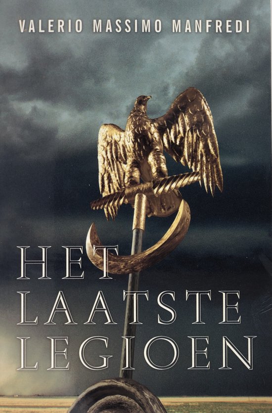 Laatste Legioen - Valerio Massimo Manfredi
