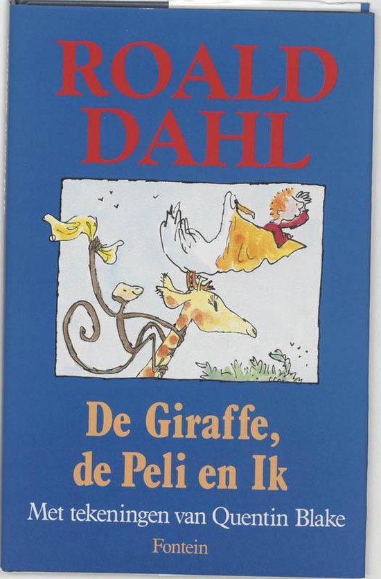 De Giraffe De Peli En Ik Romanversie - Roald Dahl