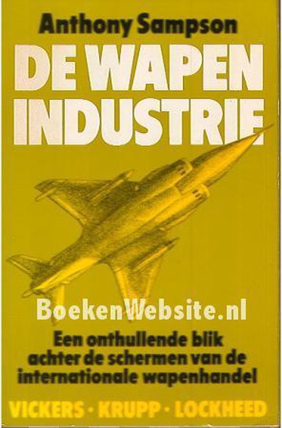 Wapenindustrie - Anthony Sattin
