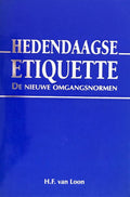 Hedendaagse Etiquette - Van Loon