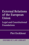 External Relations Of The European Union - Piet Eeckhout