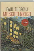 Muskietenkust - Theroux Paul, Onbekend