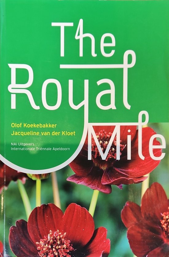 The Royal Mile Nl Editie - O. Koekebakker, J. van der Kloet