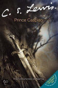 The Chronicles Of Narnia 4. Prince Caspian. Adult Edition - C.S. Lewis
