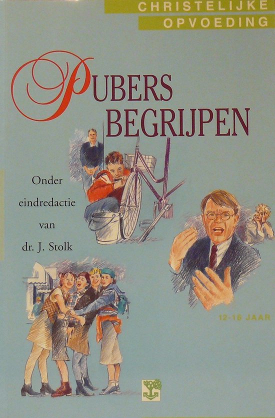 Pubers begrijpen (12 - 16 j.) - J. Stolk