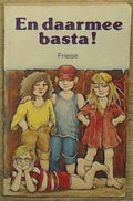 En daarmee basta - Friese