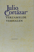 Verzamelde verhalen - Julio Cortazar