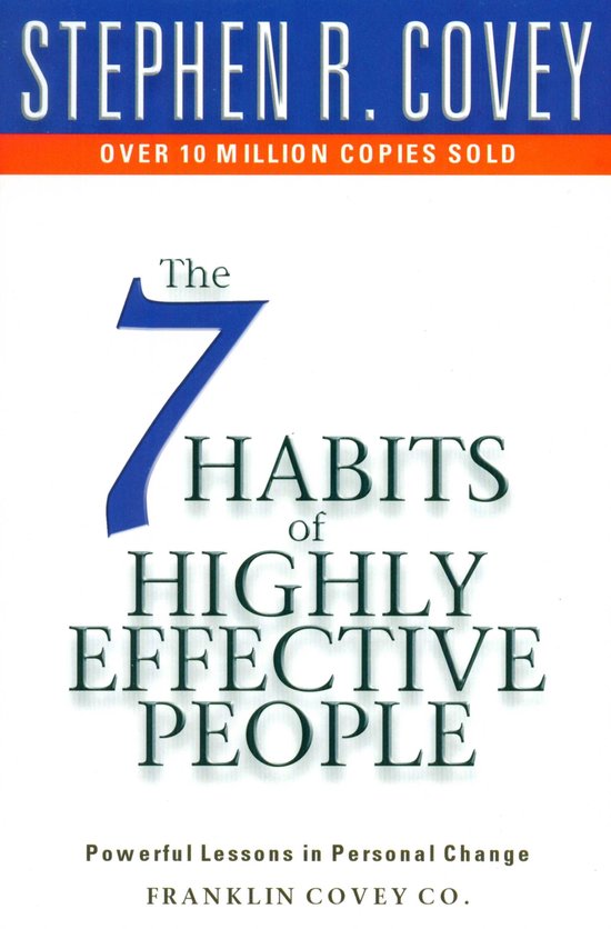 7 Habits of Highly Effective People - Stephen Covey, Sean Covey
