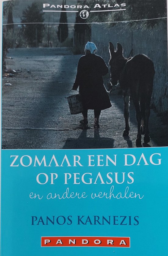 Zomaar Een Dag Op Pegasus - P. Karnezis