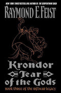 Krondor: Tear Of The Gods - Raymond E Feist