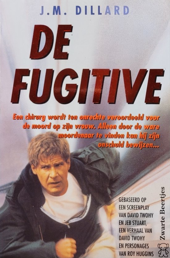 Voortvluchtige (pocket) - Dillard, David Twohy