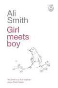 Girl Meets Boy - Ali Smith
