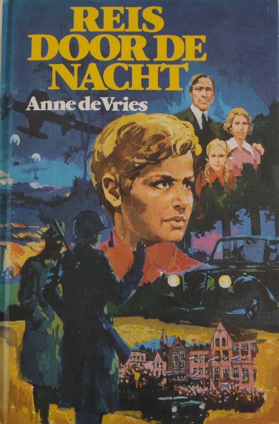Reis door de nacht - Anne de Vries, Tjeerd Bottema
