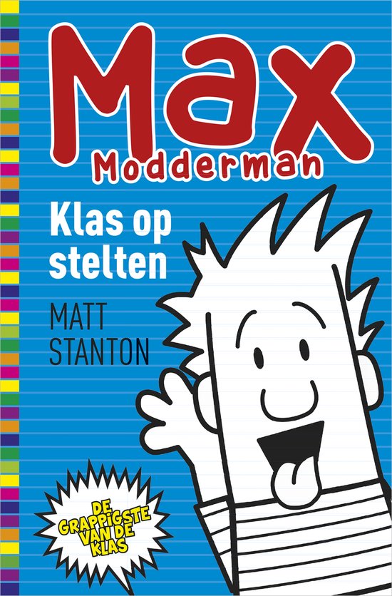 Max Modderman 1 - Klas op stelten - Matt Stanton
