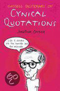 Cassell Dictionary of Cynical Quotations - Jonathon Green