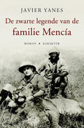 De zwarte legende van de familie Mencía - Javier Yanes